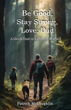 Cover Be Good, Stay Strong, Love, Dad