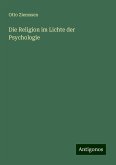 Die Religion im Lichte der Psychologie