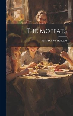 The Moffats - Hubbard, Ethel Daniels