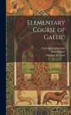 Elementary Course of Gaelic