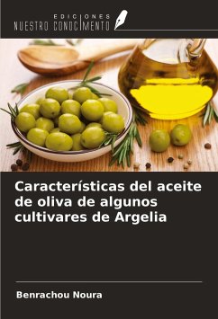 Características del aceite de oliva de algunos cultivares de Argelia - Noura, Benrachou