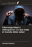 Ciberseguridad y ciberguerra: Lo que todo el mundo debe saber Ciberseguridad y ciberguerra: Lo que todo el mundo debe saber
