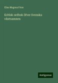 Kritisk ordbok öfver Svenska växtnamnen