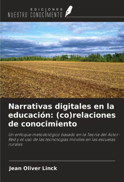 Narrativas digitales en la educación: (co)relaciones de conocimiento