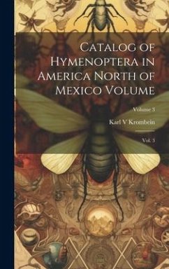 Cover Catalog of Hymenoptera in America North of Mexico Volume: Vol. 3; Volume 3