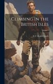 Climbing in the British Isles; Volume 1