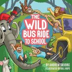 The Wild Bus Ride to School