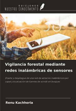 Vigilancia forestal mediante redes inalámbricas de sensores - Kachhoria, Renu