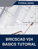 BricsCAD V24 Basics Tutorial