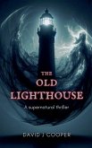 The Old Lighthouse The Old Lighthouse
