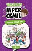 Hiper Cemil 4 - Okulda Senlik Var