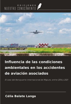 Influencia de las condiciones ambientales en los accidentes de aviación asociados - Balate Langa, Célia