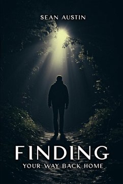 Finding Your Way Back Home - Austin, Sean