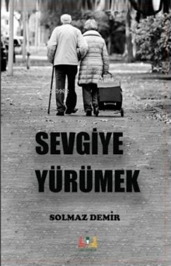 Cover Sevgiye Yürümek