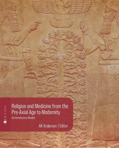 Religion and Medicine from the Pre-Axial Age to Modernity