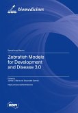 Zebrafish Models for Development and Disease 3.0