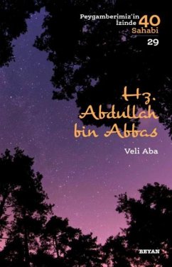 Hz. Abdullah bin Abbas - Aba, Veli