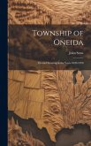 Township of Oneida: Events Occuring in the Years 1820-1920