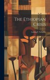 The Ethiopian Crisis