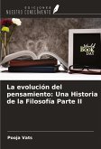 La evolución del pensamiento: Una Historia de la Filosofía Parte II