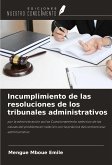 Incumplimiento de las resoluciones de los tribunales administrativos