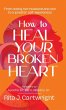 How to Heal Your Broken Heart - Bild 1