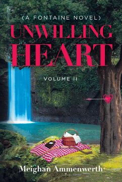 Unwilling Heart - Ammenwerth, Meighan