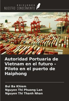 Cover Autoridad Portuaria de Vietnam en el futuro - Piloto en el puerto de Haiphong