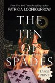 The Ten of Spades The Ten of Spades