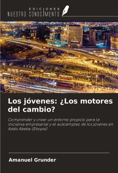 Los jóvenes: ¿Los motores del cambio? - Grunder, Amanuel