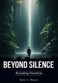 Beyond Silence