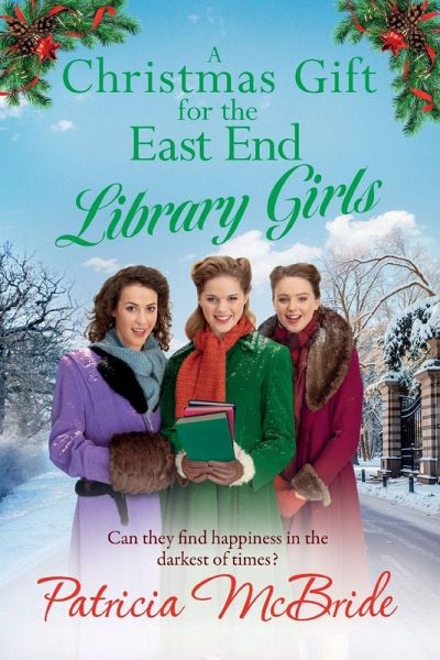 A Christmas Gift for the East End Library Girls A Christmas Gift for the East End Library Girls