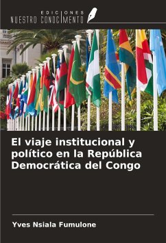 El viaje institucional y político en la República Democrática del Congo - Nsiala Fumulone, Yves