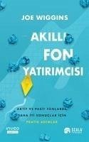 Akilli Fon Yatirimcisi - Wiggins, Joe