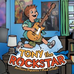 Tony the Rockstar - Figueroa, Anthony