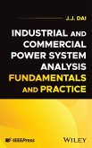 Industrial and Commercial Power System Analysis Fundamentals and Practice