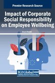 Impact of Corporate Social Responsibility on Employee Wellbeing Impact of Corporate Social Responsibility on Employee Wellbeing