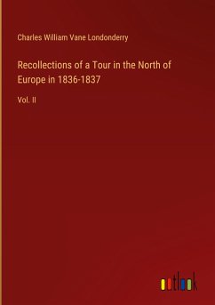 Recollections of a Tour in the North of Europe in 1836-1837