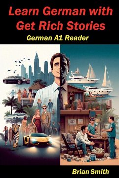 Learn German with Get Rich Stories - Smith, Brian