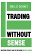 Trading Without Sense - Bild 1