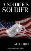 A Soldier's Soldier A Soldier's Soldier