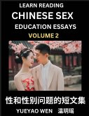 Learn Reading Chinese Sex Education Essays (Part 2) - Short Essays on Sex, Sexuality & Gender Issues, Improve Personal Growth and Development, Sex Education, A Collection of Short Essays in Chinese and English, Learn Mandarin Chinese while Reading China A