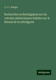 Recherches archéologiques sur les colonies phéniciennes établies sur le littoral de la celtoligurie