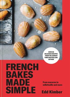 French Bakes Made Simple - Kimber, Edd