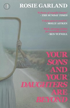 Your Sons and Your Daughters are Beyond - Garland, Rosie