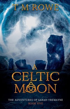 A Celtic Moon - Rowe, T M