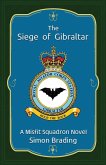 The Siege of Gibraltar The Siege of Gibraltar