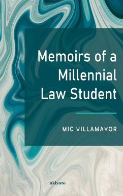 Memoirs of a Millennial Law Student - Mic Villamayor