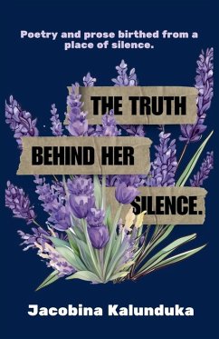 The Truth Behind Her Silence - Kalunduka, Jacobina