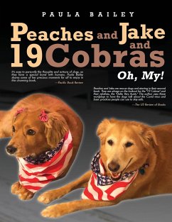 Peaches and Jake and 19 Cobras Oh, My! - Bailey, Paula